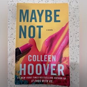 Maybe Not by Colleen Hoover Book